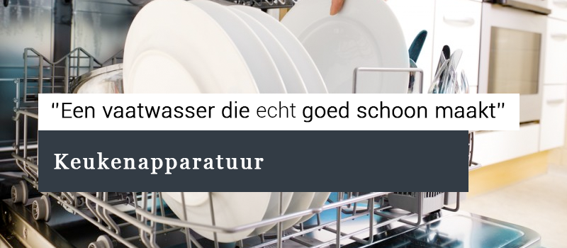 Een vaatwasser die echt goed schoon maakt